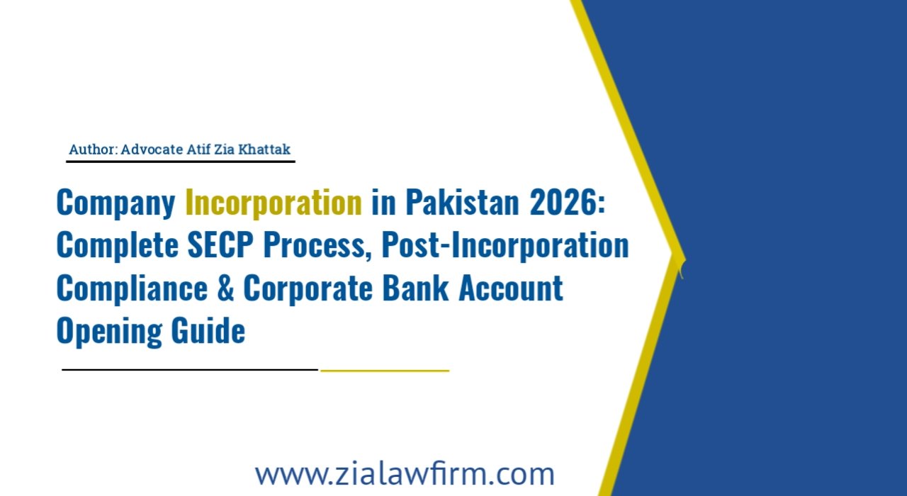 Company incorporation in Pakistan - SECP process and compliance guide by Zia Law Firm
